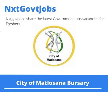 City of Matlosana Bursary 2023 Closing Date 31 Mar 2023