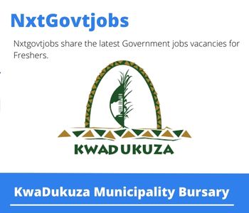 KwaDukuza Municipality Bursary