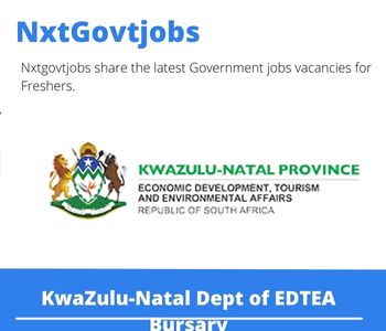 KwaZulu-Natal Dept of EDTEA Bursary 2023 Closing Date 31 Mar 2023