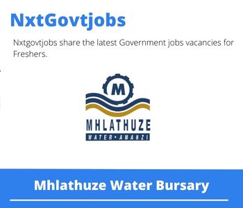 Mhlathuze Water Bursary 2023 Closing Date 31 Mar 2023