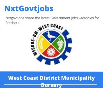 West Coast District Municipality Bursary 2023 Closing Date 31 Mar 2023