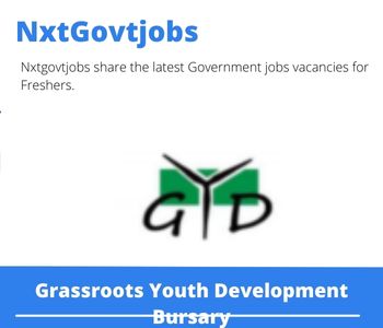 Grassroots Youth Development Bursary 2023 Closing Date 31 Mar 2023