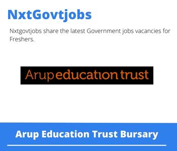 Arup Education Trust Bursary 2023 Closing Date 31 Mar 2023