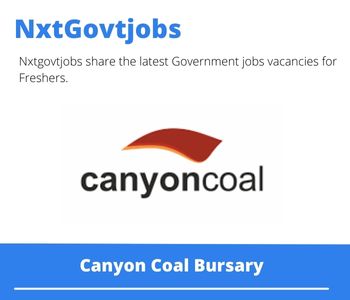 Canyon Coal Bursary 2023 Closing Date 31 Mar 2023