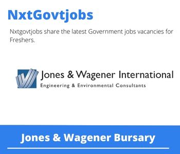 Jones & Wagener Bursary 2023 Closing Date 31 Mar 2023
