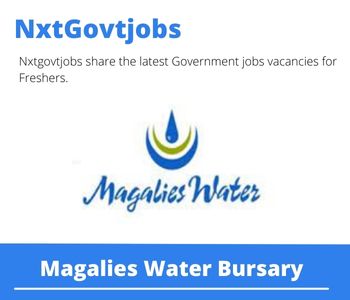 Magalies Water Bursary 2023 Closing Date 31 Mar 2023