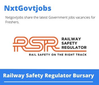 Railway Safety Regulator Bursary 2023 Closing Date 31 Mar 2023