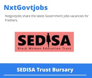 SEDISA Trust Bursary 2023 Closing Date 31 Mar 2023