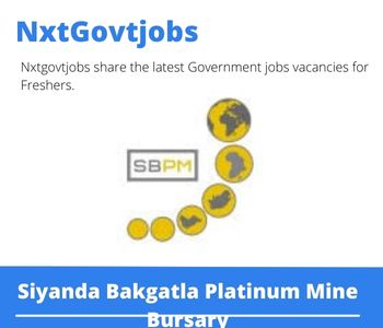 Siyanda Bakgatla Platinum Mine Bursary 2023 Closing Date 31 Mar 2023